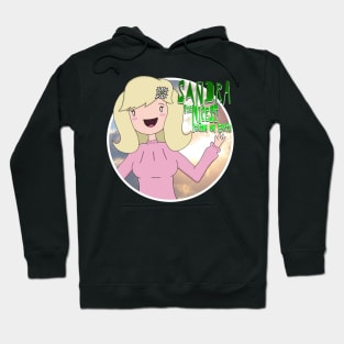 Hell-O-Vision!! Sandra the nicest person on earth Hoodie